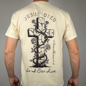 Jesus Died So I Can Live (Cross) Unisex T-Shirt