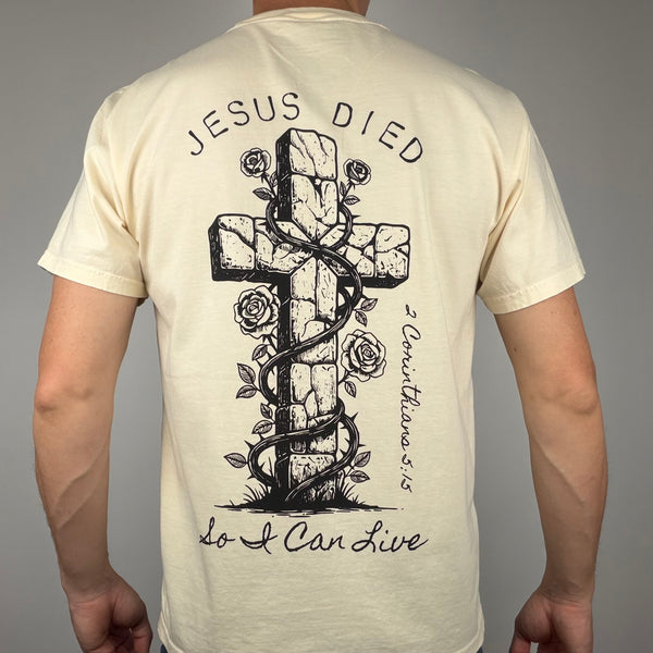 Jesus Died So I Can Live (Cross) Unisex T-Shirt